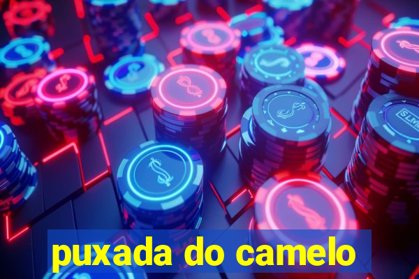 puxada do camelo